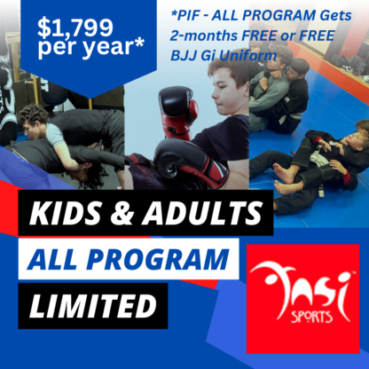 Kids & Adult (ALL PROGRAM) Limited $1,799